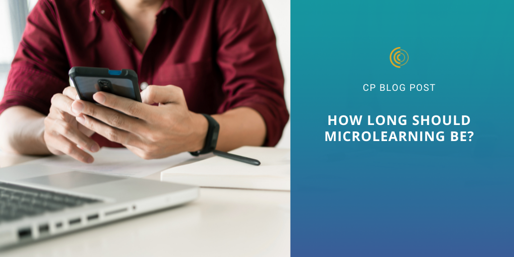 How long should microlearning be?